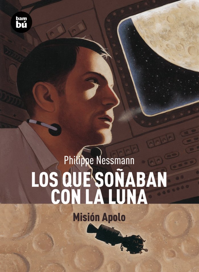 Los que soñaban con la Luna, de Nessmann, Philippe | portada del libro