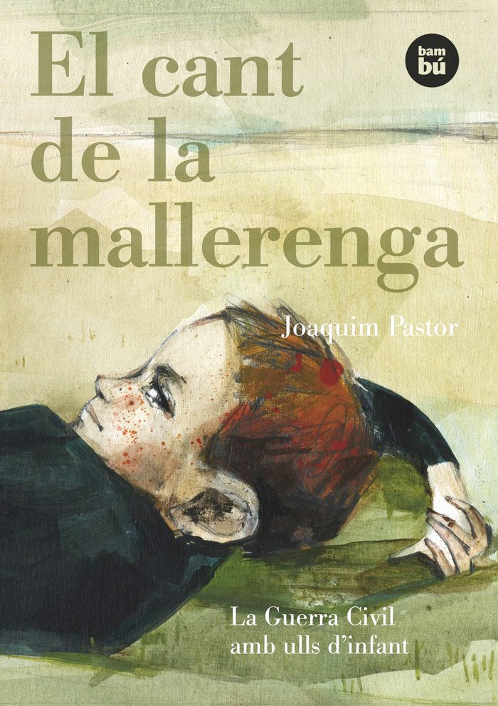 El cant de la mallerenga. La Guerra Civil amb ulls d'infant, de Pastor Font, Joaquim | portada del libro