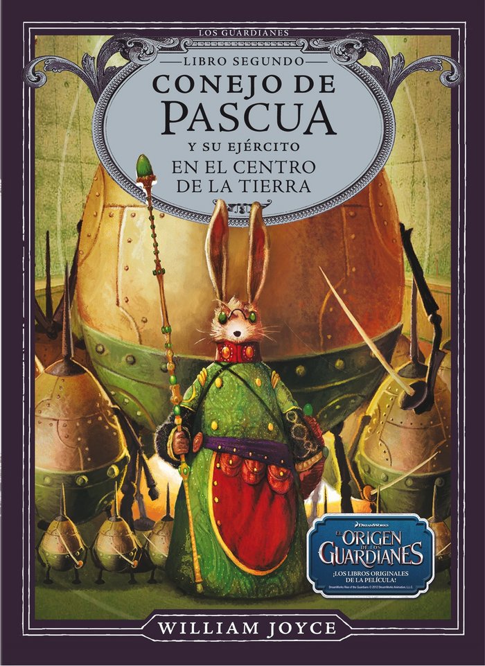Conejo de Pascua y su ejército en el centro de la Tierra, de Joyce, William | portada del libro