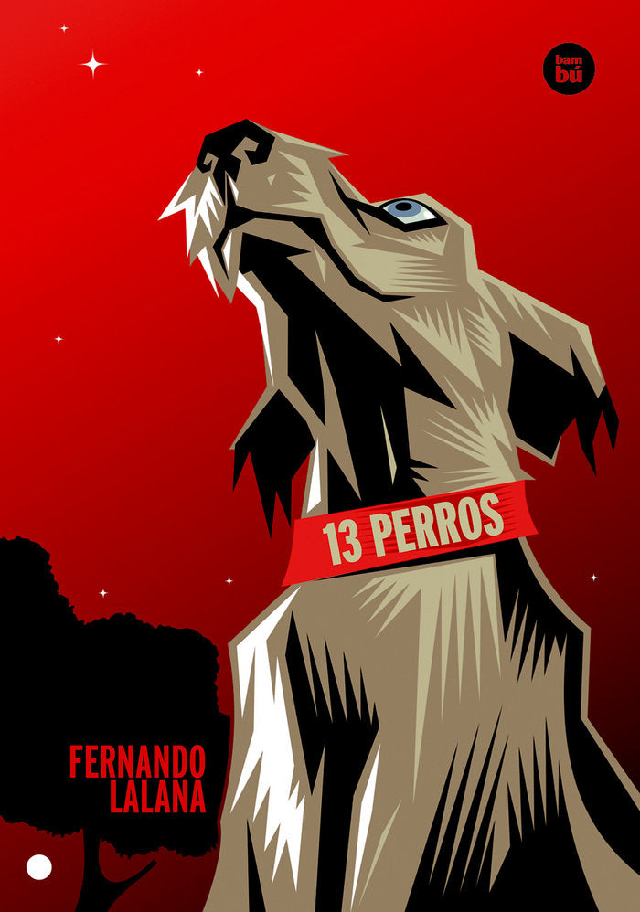 13 perros, de Lalana Josa, Fernando | portada del libro