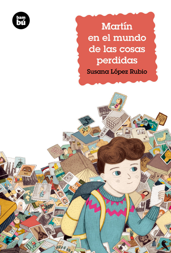 Martín en el mundo de las cosas perdidas, de López Rubio, Susana | portada del libro
