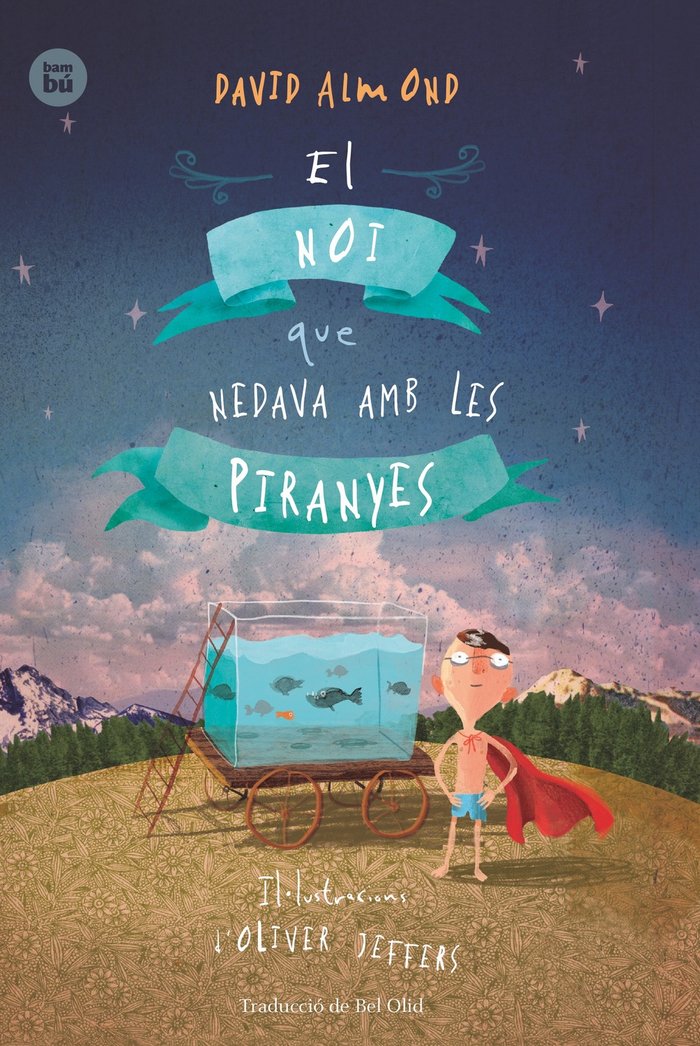 El noi que nedava amb les piranyes, de Almond, David | portada del libro