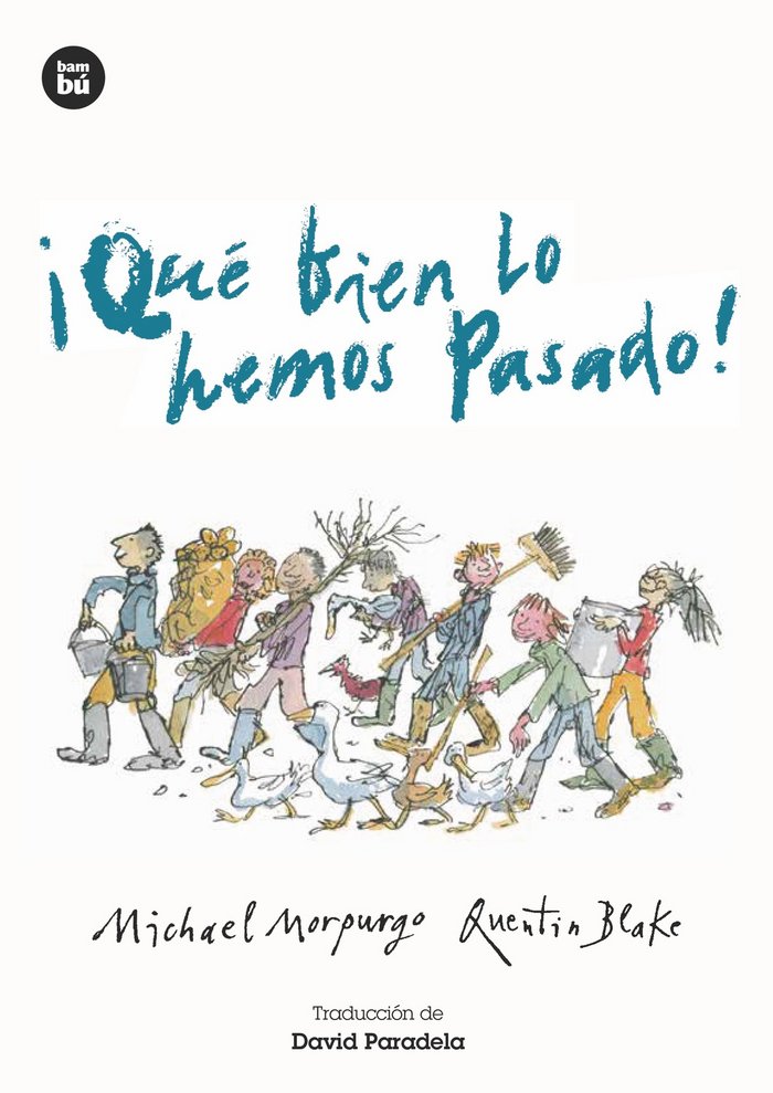 ¡Qué bien lo hemos pasado!, de Morpurgo, Michael | portada del libro