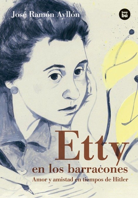 Etty en los barracones, de Ayllón, José Ramón | portada del libro