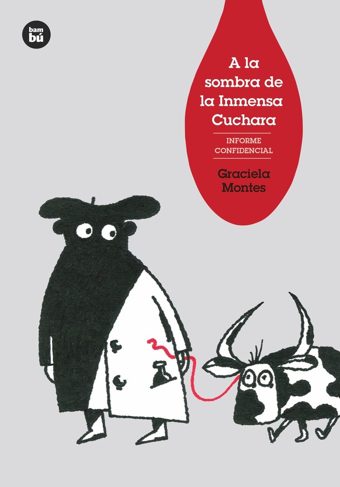 A la sombra de la Inmensa Cuchara, de Montes, Graciela Silvia | portada del libro