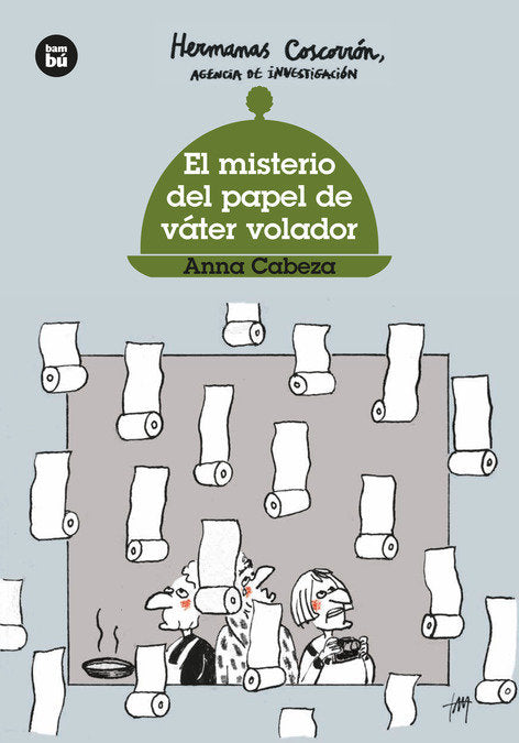 Hermanas Coscorrón. El misterio del papel de váter volador, de Cabeza, Anna | portada del libro