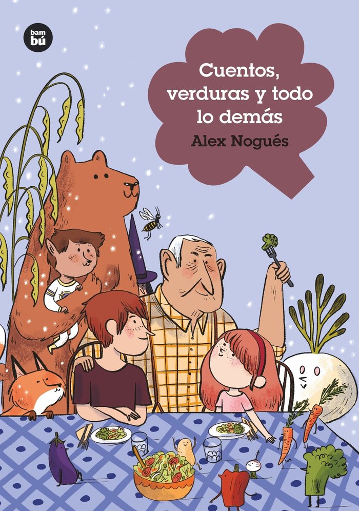 CUENTOS VERDURAS Y TODO LO DEMAS, de NOGUES OTERO, ALEJANDRO | portada del libro