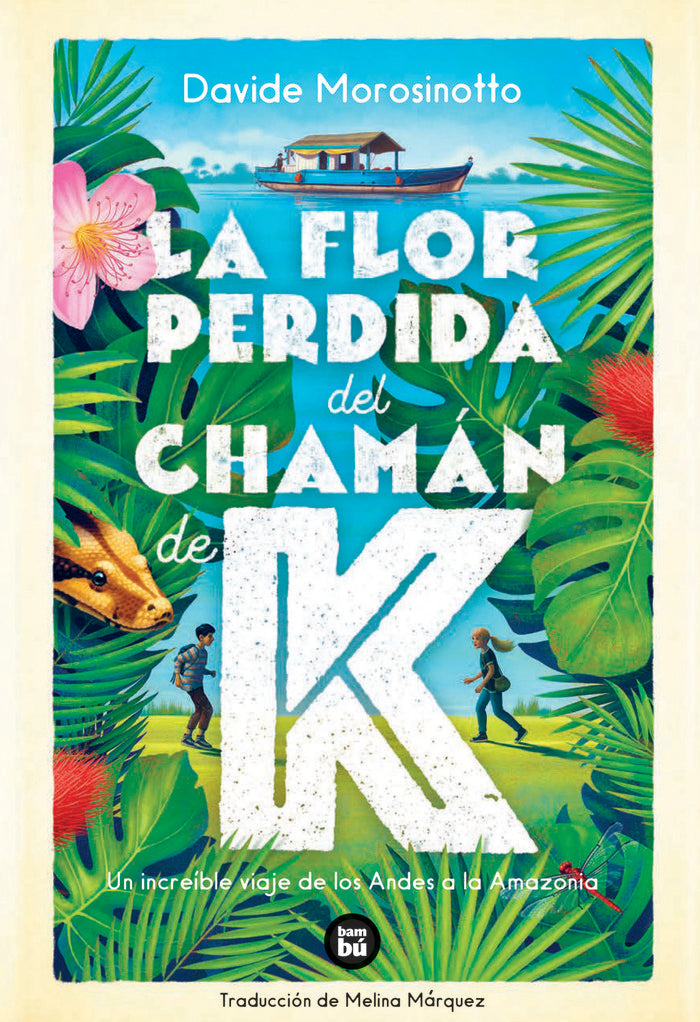 LA FLOR PERDIDA DEL CHAMAN DE K | portada del libro