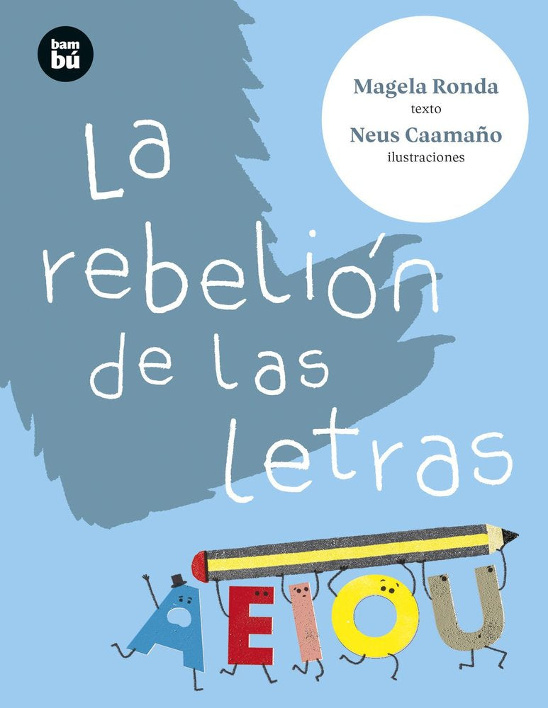 LA REBELION DE LAS LETRAS, de RONDA RODRIGUEZ, MARIA ANGELES | portada del libro