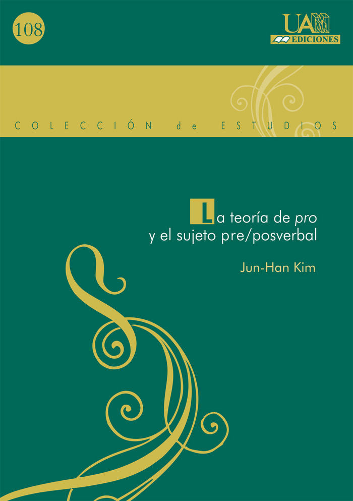 La teoría de pro y el sujeto pre/posverbal, de Jun | portada del libro