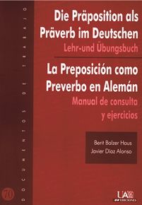 La Preposición como Preverbo en Alemán. Manual de consulta y ejercicios, de Balzer Haus | portada del libro