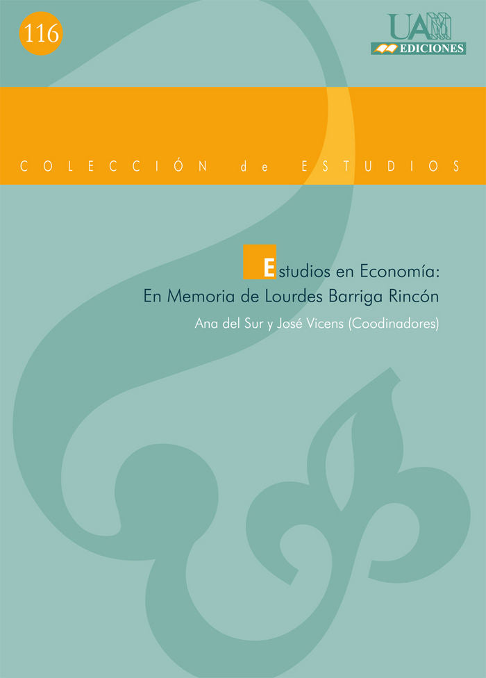 Estudios en Economía: En Memoria de Lourdes Barriga Rincón, de Del Sur | portada del libro