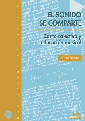 El sonido se comparte. Canto colectivo y educación musical, de Elorriaga | portada del libro