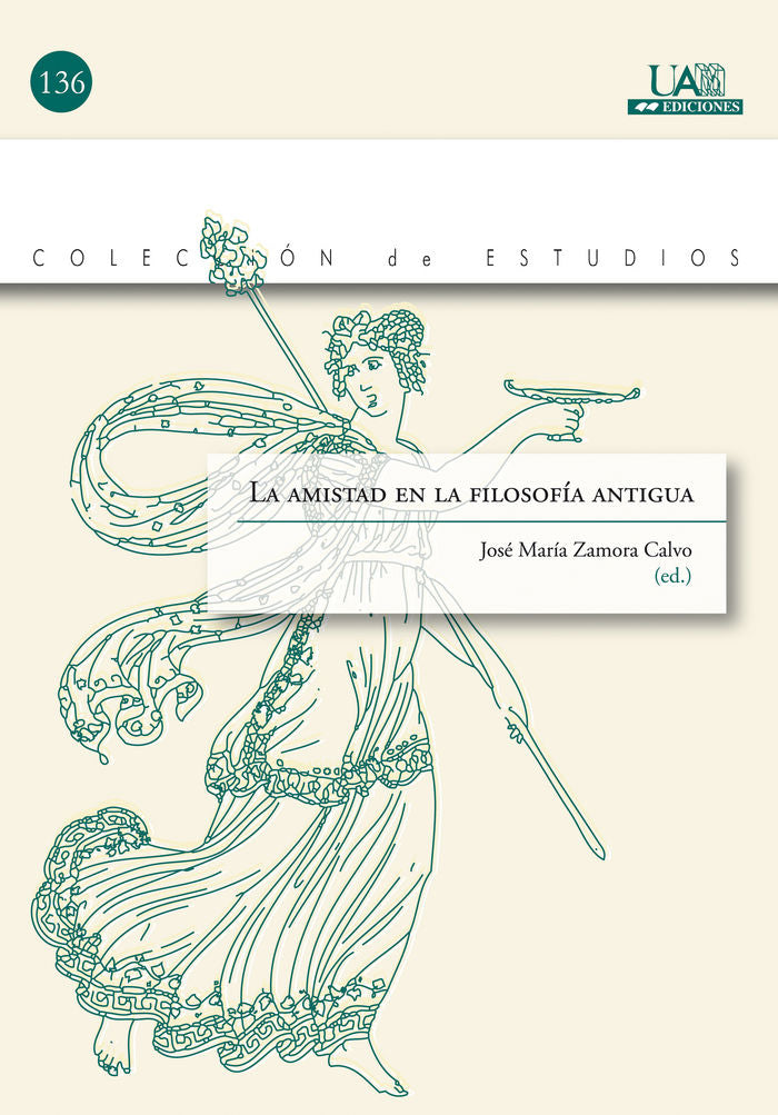La amistad en la filosofía antigua, de Zamora | portada del libro
