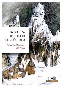 La belleza del oficio de Geógrafo, de Martínez De Pisón | portada del libro