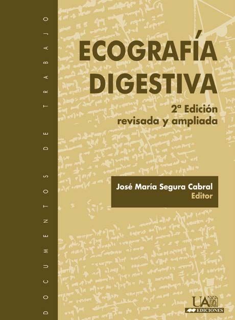 Ecografía digestiva, 2ª Edición revisada y ampliada, de Segura Cabral | portada del libro