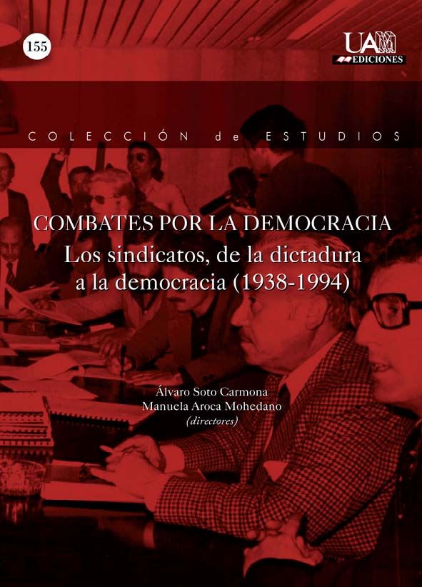 Combates por la Democracia, de Soto Carmona | portada del libro