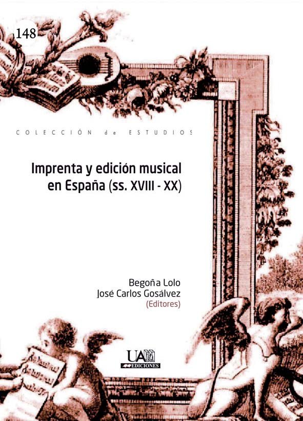 Imprenta y edición musical en España (ss.XVIII-XX), de Varios autores | portada del libro