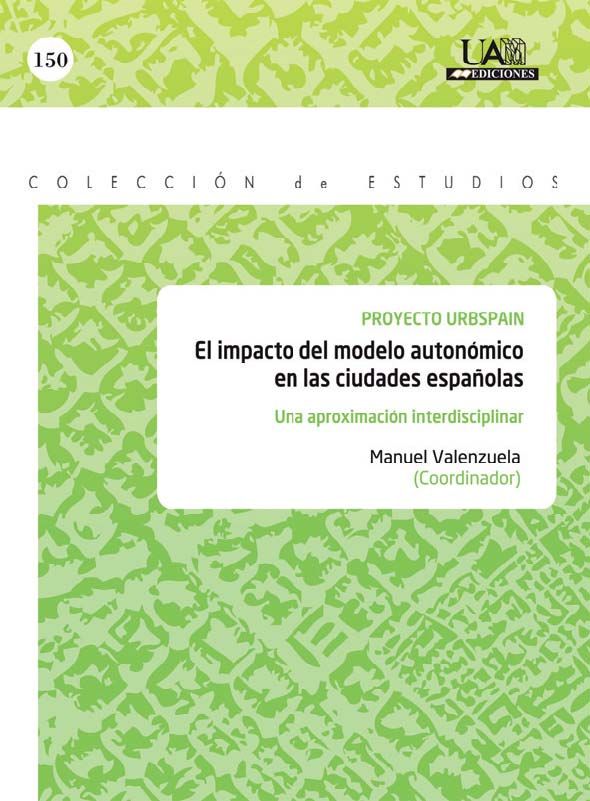 El impacto del modelo autonómico en las ciudades españolas, de Varios autores | portada del libro