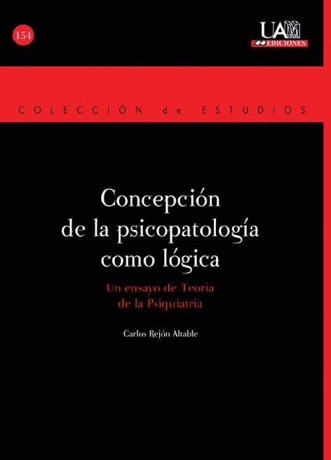 Concepción de la psicopatología como lógica, de Rejón Altable | portada del libro