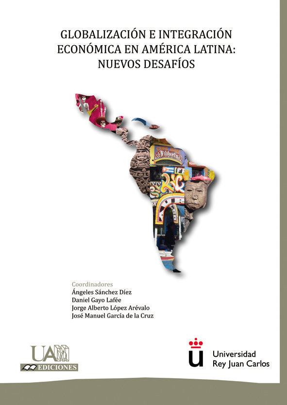 Globalización e Integración económica en América Latina: Nuevos desafíos., de Sánchez Díez, Ángeles | portada del libro