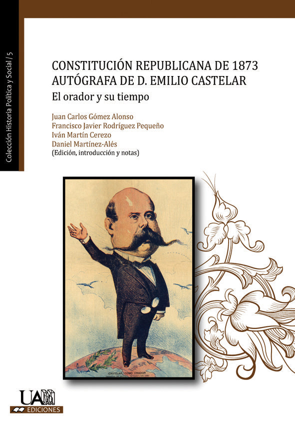 Constitución Republicana de 1873 autógrafa de D. Emilio Castelar, de Gómez Alonso, Juan Carlos | portada del libro