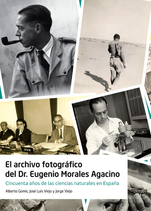 El archivo fotográfico del Dr. Eugenio Morales Agacino, de Viejo Montesinos, José Luis | portada del libro
