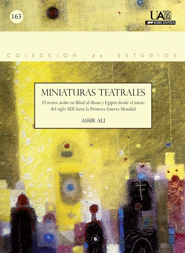 Miniaturas Teatrales, de Ali, Assir | portada del libro