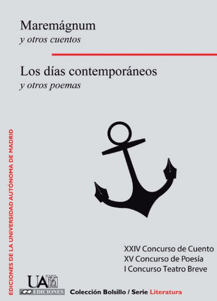 Maremágnum y otros cuentos. Los días contemporáneos y otros poemas., de Varios autores | portada del libro