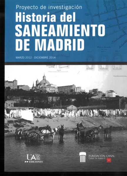 Historia del Saneamiento de Madrid, de Pinto Crespo | portada del libro