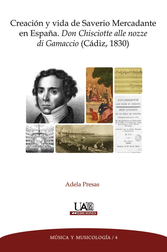 Creación y vida de Saverio Mercadante en España. Don Chisciotte alle nozze di Gamaccio (Cádiz, 1830), de Presas Villaba | por