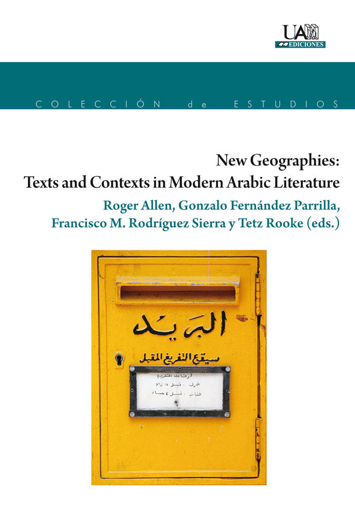 New Geographies: Texts and Contexts in Modern Arabic Literatura, de Allen | portada del libro