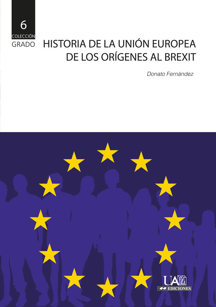 Historia de la Unión europea. De los orígenes al Brexit, de Fernández Navarrete | portada del libro
