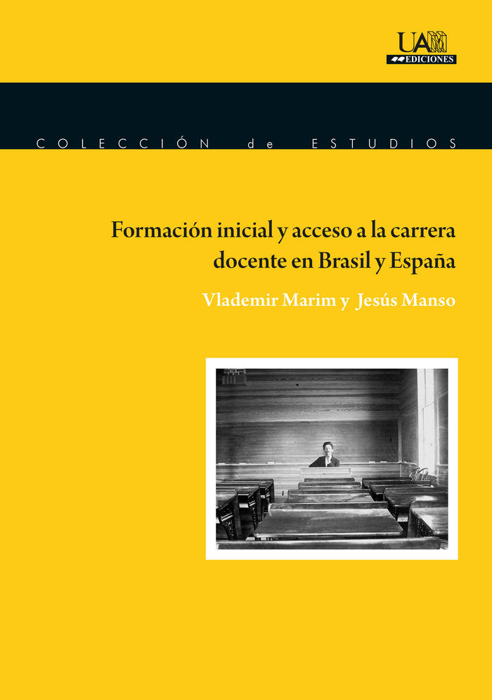 Formación inicial y acceso a la carrera docente en Brasil y España, de Marim, Vlademir | portada del libro