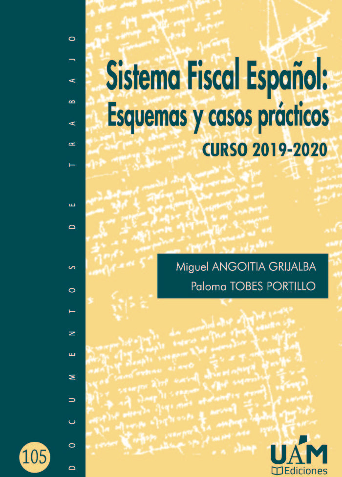 Sistema Fiscal Español: Esquemas y casos prácticos. Curso 2019-2020, de Angoitia Grijalba | portada del libro