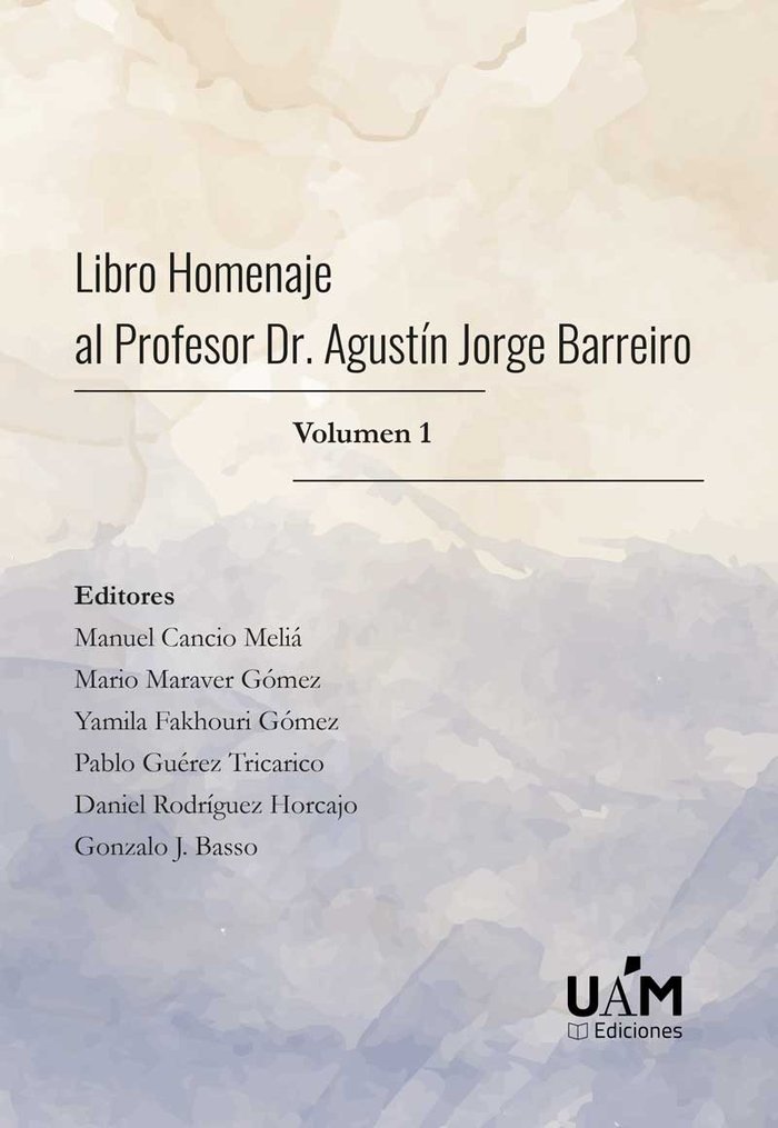 LIBRO HOMENAJE AL PROFESOR DR. AGUSTÍN JORGE BARREIRO, de CANCIO MELIA | portada del libro