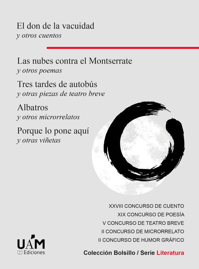 El don de la vacuidad y otros cuentos. Las nubes contra el Montserrate y otros poemas. Tres tardes d, de Varios autores | por