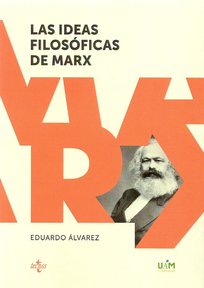 LAS IDEAS FILOSOFICAS DE MARX, de ALVAREZ GONZALEZ | portada del libro
