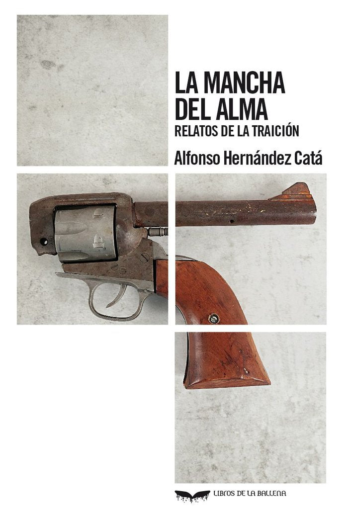 LA MANCHA DEL ALMA, de HERNANDEZ CATA, ALFONSO | portada del libro