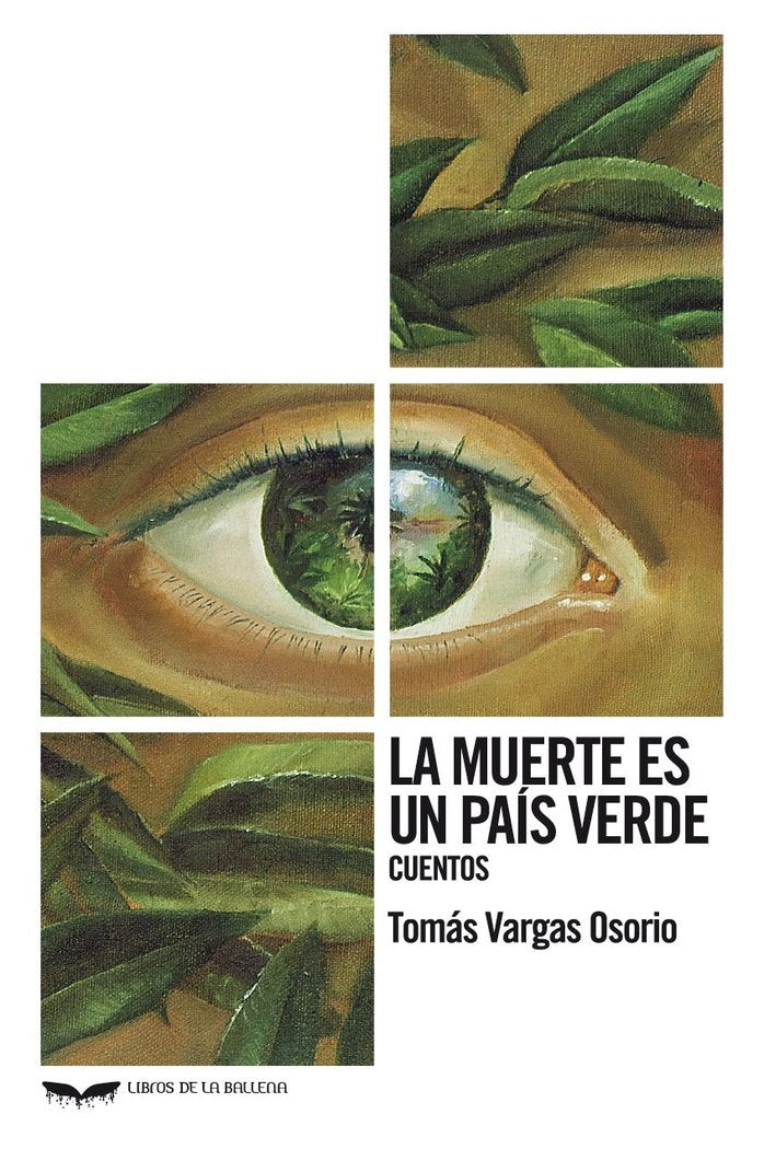 LA MUERTE ES UN PAIS VERDE. CUENTOS, de VARGAS OSORIO, TOMAS | portada del libro