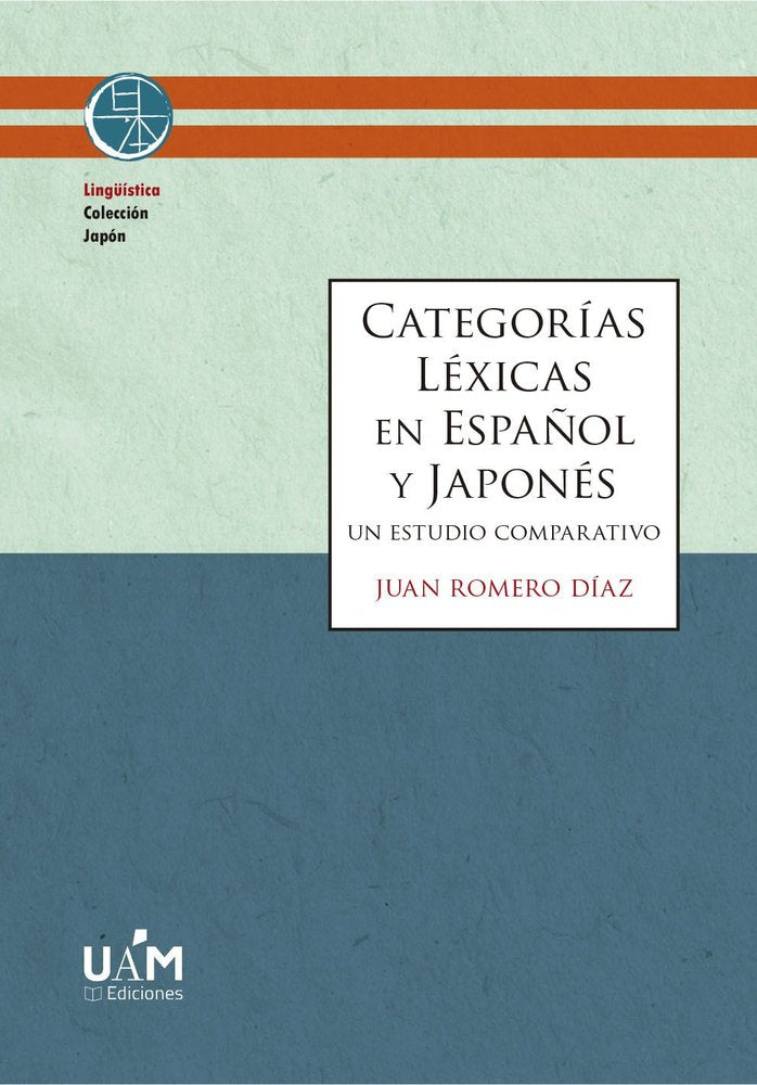 CATEGORIAS LEXICAS EN ESPAÑOL Y JAPONES, de ROMERO DIAZ, JUAN | portada del libro