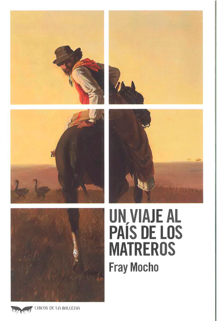 UN VIAJE AL PAIS DE LOS MATREROS, de MOCHO, FRAY | portada del libro