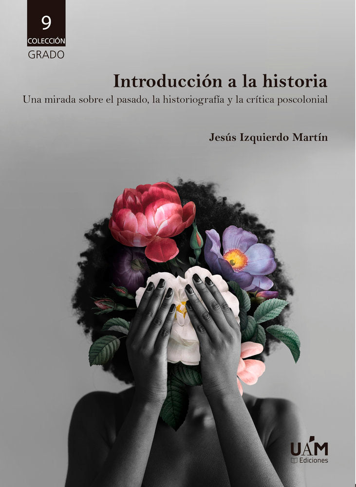INTRODUCCION A LA HISTORIA, de IZQUIERDO MARTIN | portada del libro