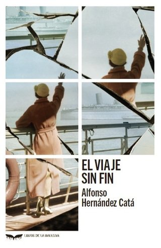 EL VIAJE SIN FIN, de HERNANDEZ CATA, ALFONSO | portada del libro