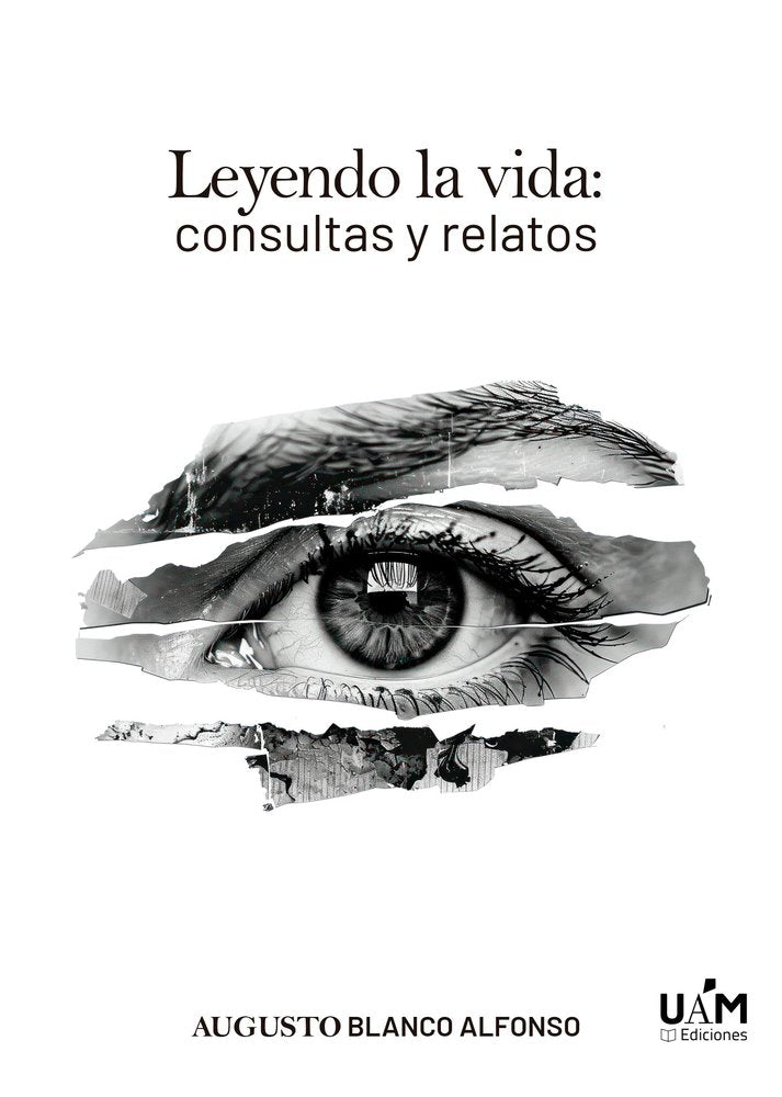 Leyendo la vida: consulta y relatos, de BLANCO ALFONSO, AUGUSTO | portada del libro