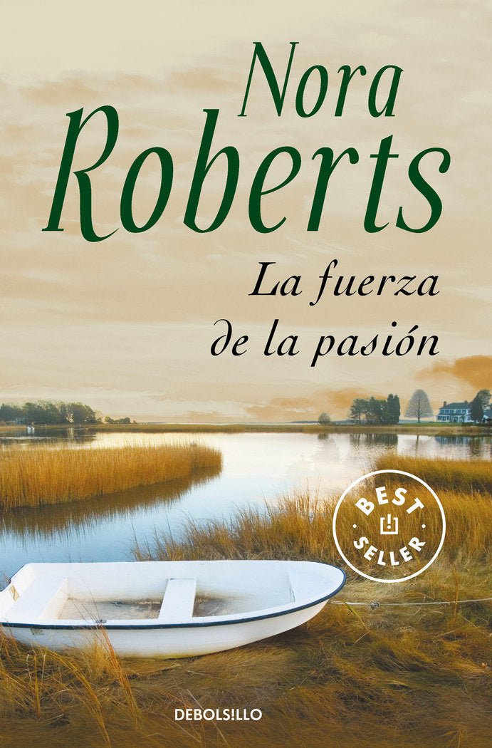 La fuerza de la pasión, de Roberts, Nora | portada del libro