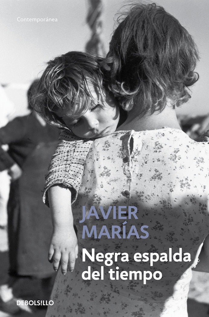 Negra espalda del tiempo, de Marías, Javier | portada del libro