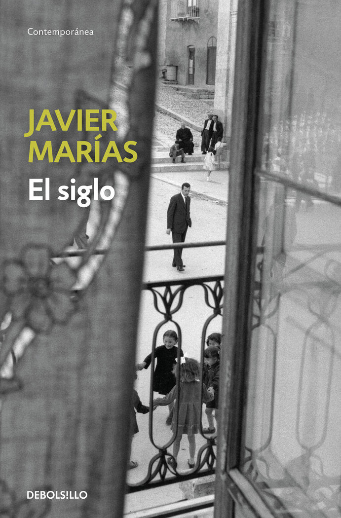 El siglo, de Marías, Javier | portada del libro
