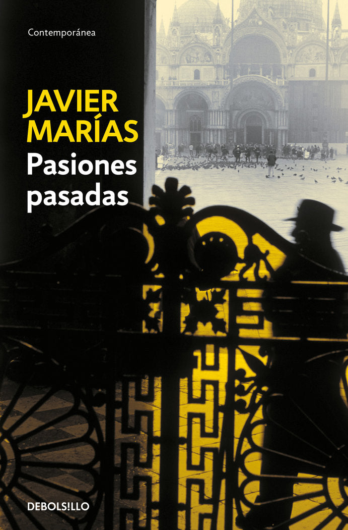 Pasiones pasadas, de Marías, Javier | portada del libro