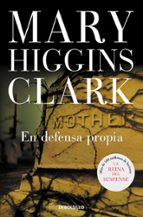 En defensa propia, de Mary Higgins Clark | portada del libro